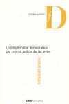 LA (I)LEGITIMIDAD DEMOCRÁTICA DEL CONTROL JUDICIAL DE LAS LEYES