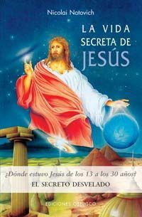 LA VIDA SECRETA DE JESÚS. EL SECRETO DESVELADO