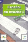 ESPAÑOL EN MARCHA 2 (A2) GUIA DIDACTICA