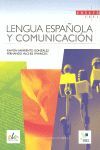 LENGUA ESPAÑOLA Y  COMUNICACION