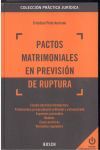 PACTOS MATRIMONIALES EN PREVISION DE RUPTURA