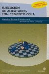 EJECUCION DE ALICATADOS CON CEMENTO COLA /MANUAL D