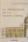 HERMANDAD DE LA SABANA SANTA (ESTUCHE)
