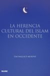LA HERENCIA CULTURAL DEL ISLAM EN OCCIDENTE