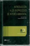 CD.ROM. INTRODUCCION A LOS BIOPROCESOS DE INTERES AMBIENTAL