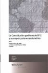 LA CONSTITUCION GADITANA DE 1812 Y SUS REPERCUSIONES EN AMERICA (2 VOLS.)