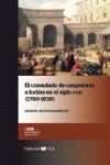EL CONSULADO DE CARGADORES A INDIAS EN EL SIGLO XVIII (1700-1830)