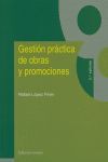 GESTION PRACTICA DE OBRAS Y PROMOCIONES 2007