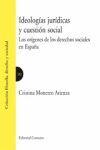IDEOLOGÍAS JURÍDICAS Y CUESTIÓN SOCIAL   LOS ORÍGENES DE LOS DERECHOS