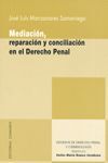 MEDIACION REPARACION Y CONCILIACION EN EL DERECHO PENAL 2007