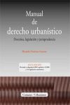 MANUAL DE DERECHO URBANÍSTICO 6ª ED - DOCTRINA, LEGISLACION Y JURISPRU