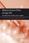 MEDICINA GENETICA CLINICA SIGLO XXI