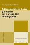 DELITOS ESPECIALES DE DOMINIO Y SU RELACIÓN CON EL ARTÍCULO 65.3 DEL C