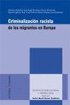CRIMINALIZACIÓN RACISTA DE LOS EMIGRANTES EN EUROPA.