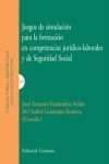 JUEGOS DE SIMILACIÓN PARA LA FORMACIÓN EN COMPETENCIAS JURÍDICO-LABORALES Y DE S