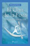 EL CLAN DE LA FOCA   (CRÓNICAS DE LA PREHISTORIA 2)