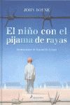 EL NIÑO CON EL PIJAMA DE RAYAS (ILUSTRADO)