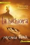 LA HECHICERA (CRONICAS DE LA PREHISTORIA IV)