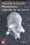 WASSERMAN HISTORIA DE UN PERRO TE-163