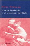 VENUS BARBUDA Y EL ESLABON PERDIDO BA-25