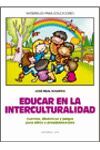 EDUCAR EN LA INTERCULTURALIDAD: CUENTOS, DINÁMICAS Y JUEGOS PARA NIÑOS
