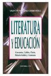LITERATURA Y EDUCACIÓN : CERVANTES, GALDÓS, CLARÍN, PALACIO VALDÉS Y UNAMUNO