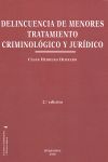DELINCUENCIA MENORES TRATAMIENTO CRIMINOLOGICO Y JURIDICO 2ª EDIC.