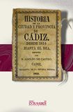 HISTORIA DE CÁDIZ Y SU PROVINCIA DESDE 1814 HASTA EL DIA