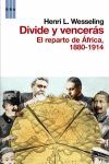 DIVIDE Y VENCERAS. EL REPARTO DE AFRICA, 1880-191