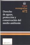 DERECHO DE AGUAS, PROTECCION Y CONSERVACION DEL MEDIO AMBIENTE