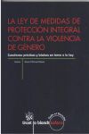 LA LEY DE MEDIDAS DE PROTECCIÓN INTEGRAL CONTRA LA VIOLENCIA DE GÉNERO