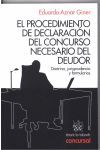 PROCEDIMEINTO DE DECLARACIÓN DEL CONCURSO NECESARIO DEL  DEUDOR, EL