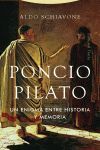 PONCIO PILATO. UN ENIGMA ENTRE HISTORIA Y MEMORIA
