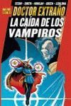 DOCTOR EXTRAÑO: LA CAIDA DE LOS VAMPIROS (MARVEL GOLD)
