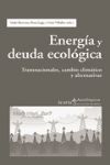 ENERGIA Y DEUDA ECOLOGICA