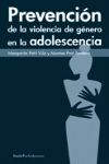 PREVENCIÓN DE LA VIOLENCIA DE GÉNERO EN LA ADOLESCENCIA.