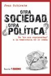 OTRA SOCIEDAD ¿OTRA POLITICA?  DE ´NO NOS REPRESENTAN´ A LA DEMOCRACIA DE LOS COMÚN