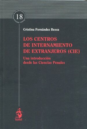 LOS CENTROS DE INTERNAMIENTO DE EXTRANJEROS (CIE)