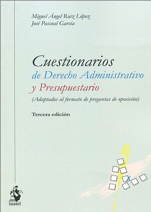 CUESTIONARIOS DE DERECHO ADMINISTRATIVO Y PRESUPUESTARIO (ADAPTADOS AL FORMATO D