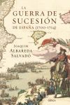 LA GUERRA DE SUCESIÓN DE ESPAÑA (1700-1714).