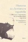 DERROTA Y RESTITUCIÓN DE LA MODERNIDAD : LITERATURA CONTEMPORÁNEA, 1939-2010 HISTORIA  LITERATURA  ESPAÑOLA VOL 7