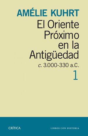EL ORIENTE PRÓXIMO EN LA ANTIGUEDAD, 1 C.3000-330 A.C.