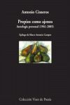 PROPIOS COMO AJENOS. ANTOLOGIA PERSONAL (1961-2005) M-6