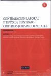 CONTRATACIÓN LABORAL Y TIPOS DE CONTRATO: CRITERIOS JURISPRUDENCIALES