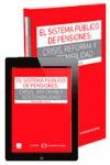 SISTEMA PUBLICO DE PENSIONES: CRISIS, REFORMA Y SOSTENIBILIDAD