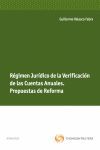 RÉGIMEN JURÍDICO DE LA VERIFICACIÓN DE LAS CUENTAS ANUALES. PROPUESTAS DE REFORM