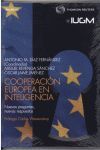 COOPERACION EUROPEA EN INTELIGENCIA 1ª ED
