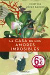 CASA DE LOS AMORES IMPOSIBLES, (LIMITED)