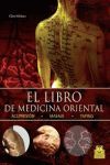 EL LIBRO DE MEDICINA ORIENTAL. ACUPRESION, MASAJE,TAPING