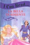 BELLA DURMIENTE, LA I CAN READ...